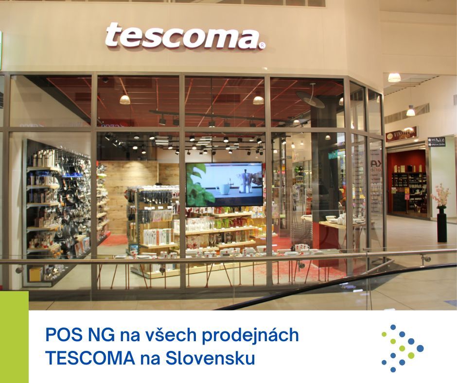 Společnost NG Retail dokončila modernizaci pokladního systému a POS řešení pro kompletní síť prodejen TESCOMA na Slovensku