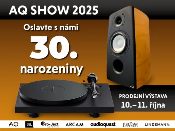 AQ Show 2025 láká k oslavě 30 let českého zvuku, exkurze a Hi-Fi novinky